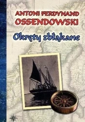 Okręty zbłąkane BR - Antoni Ferdynand Ossendowski