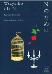 Wszystko dla N - Kanae Minato