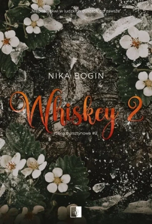 Whiskey 2 - Nika Bogin