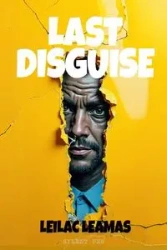 Last Disguise - Leamas Leilac