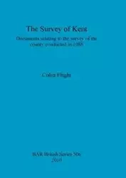 The Survey of Kent - Colin Flight