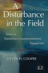 A Disturbance in the Field - Steven H. Cooper