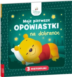 Disney Maluch Moje pierwsze opowiastki na dobranoc - praca zbiorowa