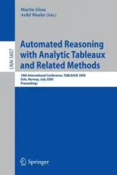 Automated Reasoning with Analytic Tableaux and Related Methods - Giese Martin