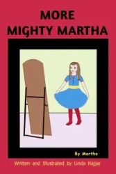MORE Mighty Martha - Linda Najjar