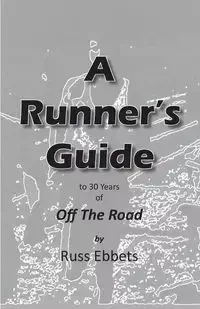 A Runner's Guide - Russ Ebbets