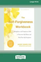 The Self-Forgiveness Workbook - Grant Dewar