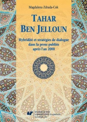 Tahar Ben Jelloun. Hybridit et stratgies... - Magdalena Zdrada-Cok
