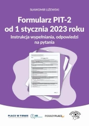 eBook Formularz PIT-2 od 1 stycznia 2023 r. - instrukcja wypełniania, odpowiedzi na pytania - Sławomir Liżewski mobi epub