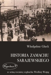 Historia zamachu sarajewskiego - Wladyslaw Gluck