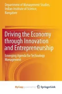 Driving the Economy through Innovation and Entrepreneurship - TBD