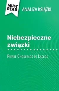 Niebezpieczne związki książka Pierre Choderlos de Laclos (Analiza książki) - Monia Ouni