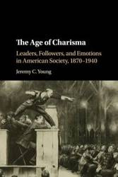 The Age of Charisma - C. Young Jeremy