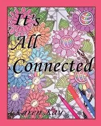 It's All Connected - Kay Karen