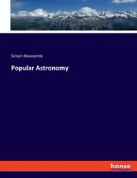 Popular Astronomy - Simon Newcomb