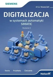 Digitalizacja w systemach automatyki SIMATIC w.2 - Artur Nowocień