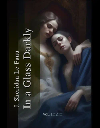 eBook In a Glass Darkly. Volume 1-3 - J. Sheridan Le Fanu epub mobi