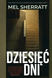 Dziesięć dni - Mel Sherratt, Anna Kłosiewicz