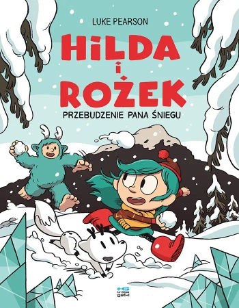 Hilda i Rożek. Przebudzenie Pana Śniegu - Luke Pearson