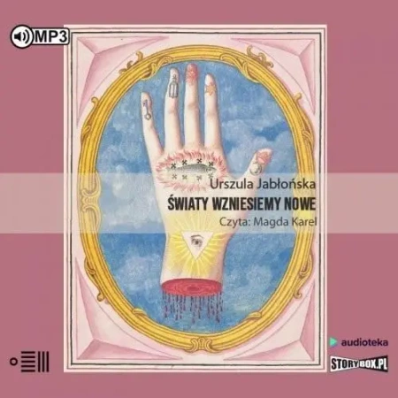 Światy wzniesiemy nowe audiobook - Urszula Jabłońska