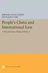 People's China and International Law, Volume 2 - Jerome Alan Cohen