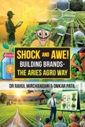 Shock and Awe! - Mirchandani Dr Rahul