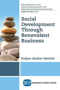 Social Development Through Benevolent Business - Sankar Mandal Kalyan