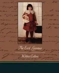 The Evil Genius - Collins Wilkie