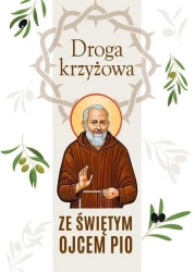 Droga krzyżowa ze św. Ojcem Pio - praca zbiorowa