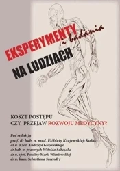 Eksperymenty i badania na ludziach - praca zbiorowa