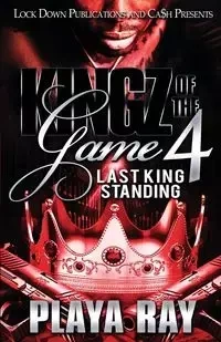Kingz of the Game 4 - Ray Playa