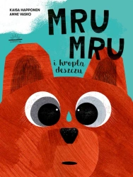 Mru Mru i kropla deszczu - Happonen Kaisa, Anne Vasco