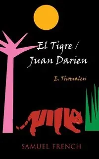 El Tigre/Juan Darien - Thomalen E