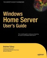 Windows Home Server User's Guide - Andrew Edney