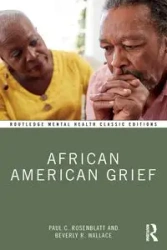 African American Grief - Paul C. Rosenblatt