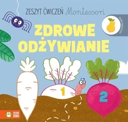 Zeszyt ćwiczeń Montessori. Zdrowe odżywianie - Ewelina Protasewicz