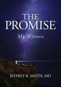 The Promise - Jeffrey R. Smith MD