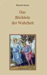 Das Büchlein der Wahrheit - Seuse Heinrich