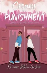 Cream and Punishment - Brianne Ritchie Córdova