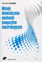 Metody doświadczalne mechaniki kompozytów.. - Stanisław Ochelski