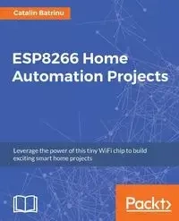 ESP8266 Home Automation Projects - Batrinu Catalin