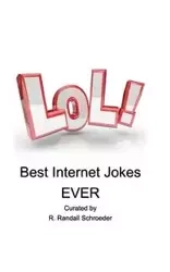 BEST Internet Jokes Ever - Randall Schroeder R.