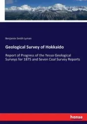 Geological Survey of Hokkaido - Lyman Benjamin Smith