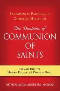 The Doctrine of COMMUNION OF SAINTS - Nathan Augustus Nithyananda