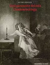 Szekspirowska dekada - Kalina Zabuska