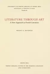 Literature through Art - Hatzfeld Helmut A.