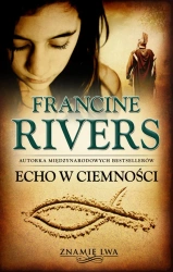 eBook Echo w ciemności - Francine Rivers epub