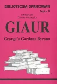 Biblioteczka opracowań nr 075 Giaur - Danuta Wilczycka
