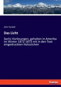 Das Licht - John Tyndall