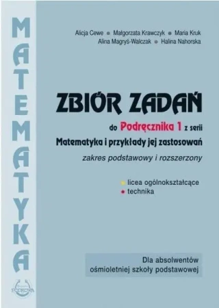 Matematyka i przykłady zast.1 LO zbiór zadań ZPiR - praca zbiorowa
